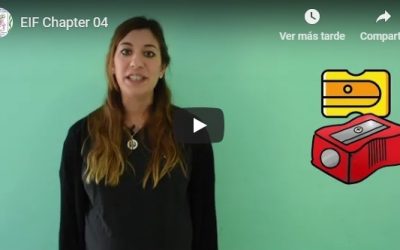 EPMD Progreso y Sueños – Dpto. de Inglés – Vídeos Tutoriales – EIF Chapter 04